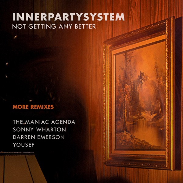 Not Getting Any Better (More Remixes) - EP album cover