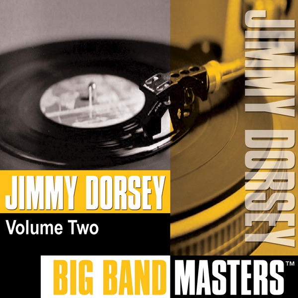 Big Band Masters: Jimmy Dorsey, Vol. 2 album cover