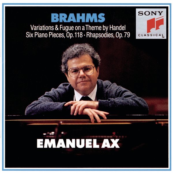 Brahms: Handel Variations, Six Piano Pieces, Op. 118 & Rhapsodies, Op. 79 album cover