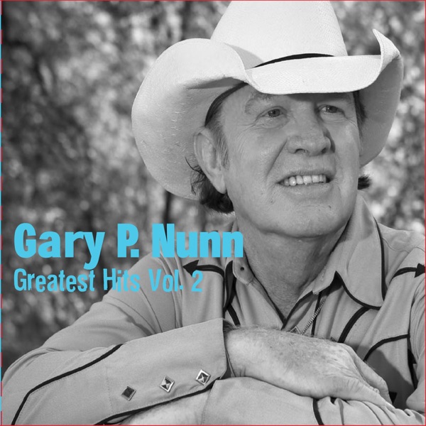 Gary P. Nunn: Greatest Hits, Vol. 2 album cover