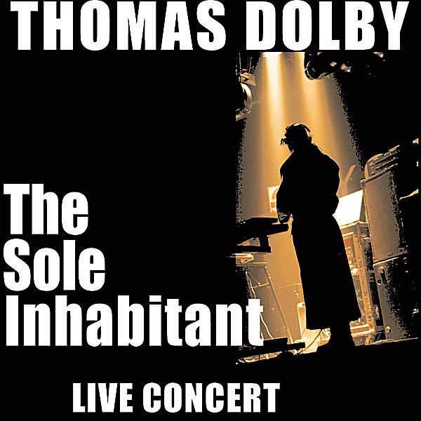 The Sole Inhabitant (Live) album cover