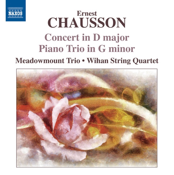 Chausson: Concert in D Major & Piano Trio in G Minor album cover