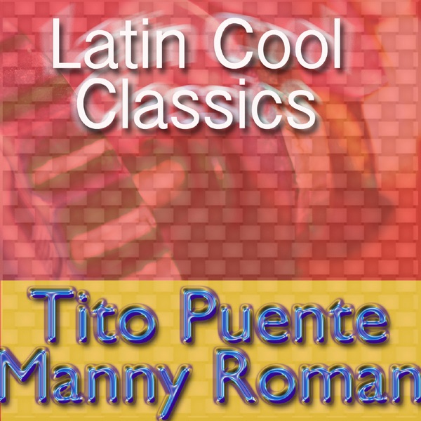 Latin Cool Classics album cover