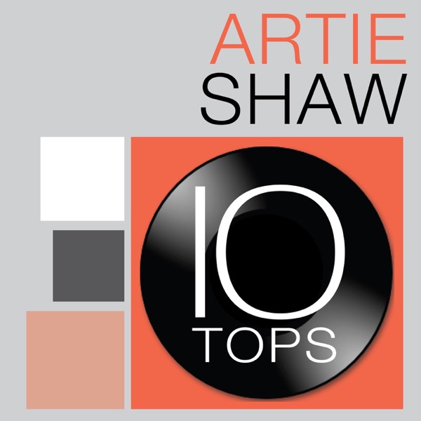 10 Tops: Artie Shaw album cover