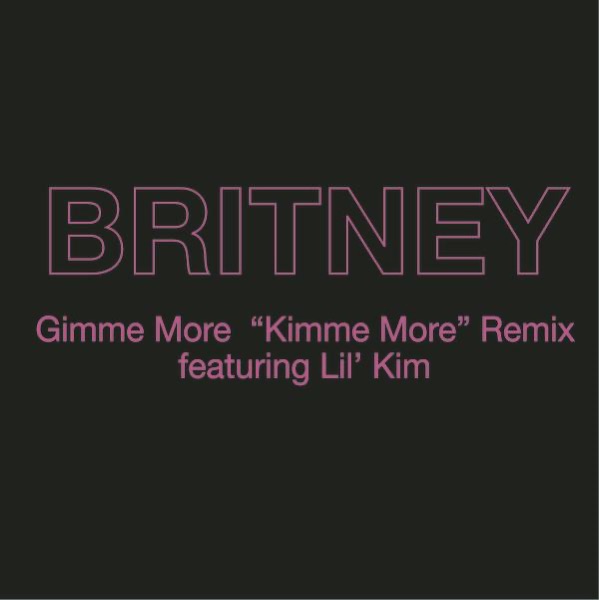 Gimme More ("Kimme More" Remix) [feat. Lil' Kim] - Single album cover