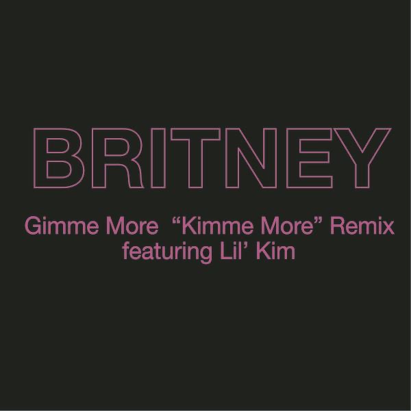 Gimme More ("Kimme More" Remix) [feat. Lil' Kim] - Single album cover