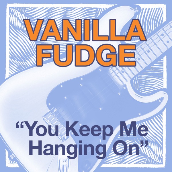 You Keep Me Hangin' On - Single album cover