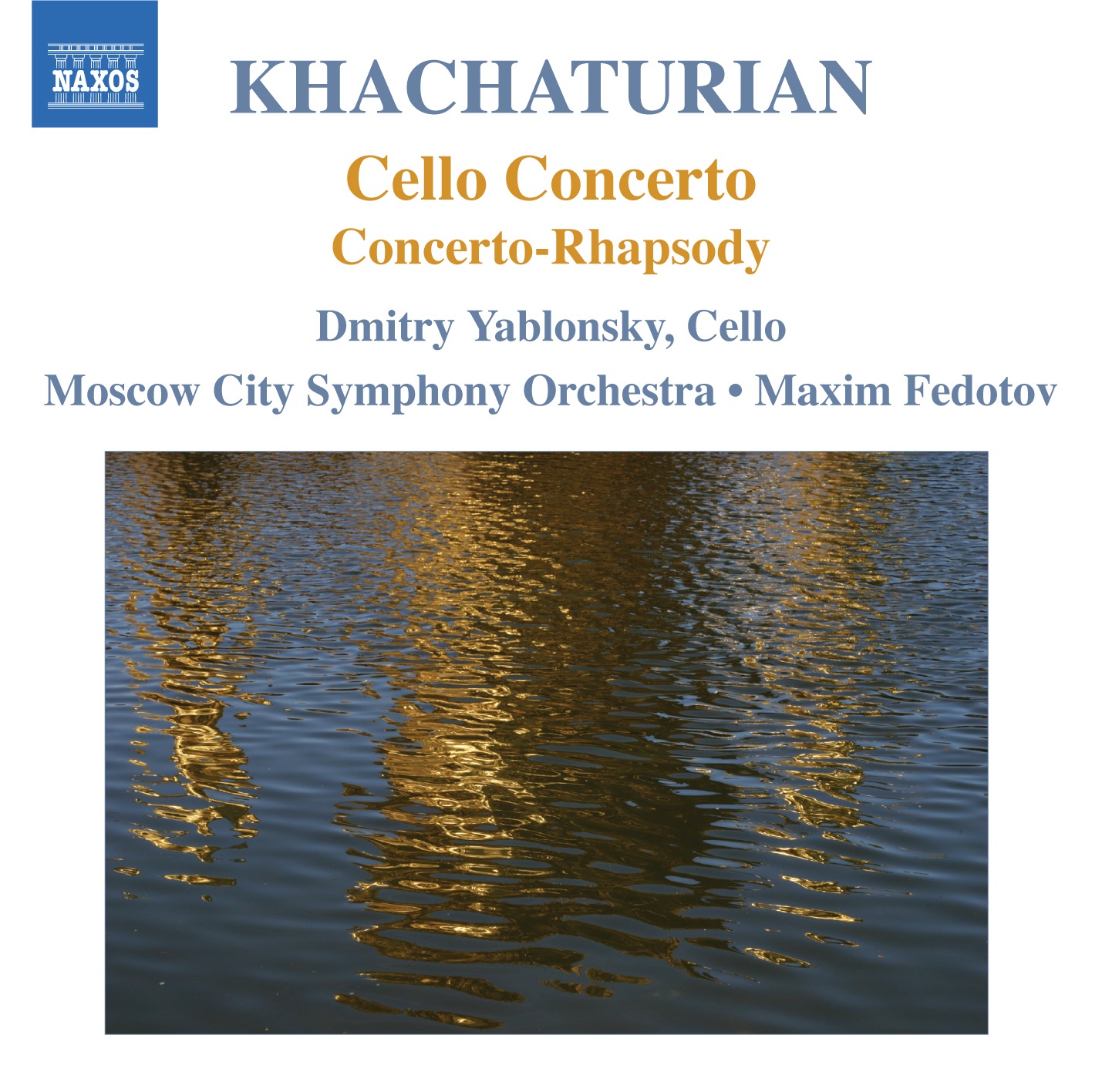Khachaturian: Cello Concerto, Concerto-Rhapsody for Cello and Orchestra album cover