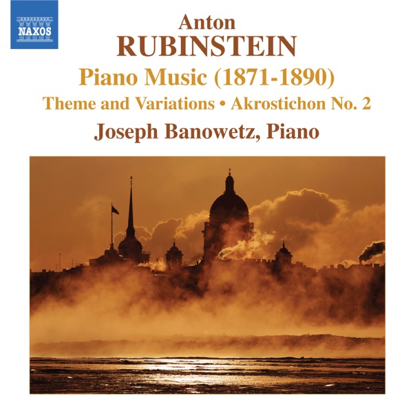 Rubinstein, A.: Piano Music, Vol. 1 - Akrostichon No. 2 - Theme and Variations album cover