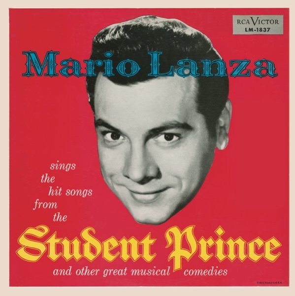 Mario Lanza Sings the Hit Songs from the Student Prince and Other Great Musical Comedies album cover