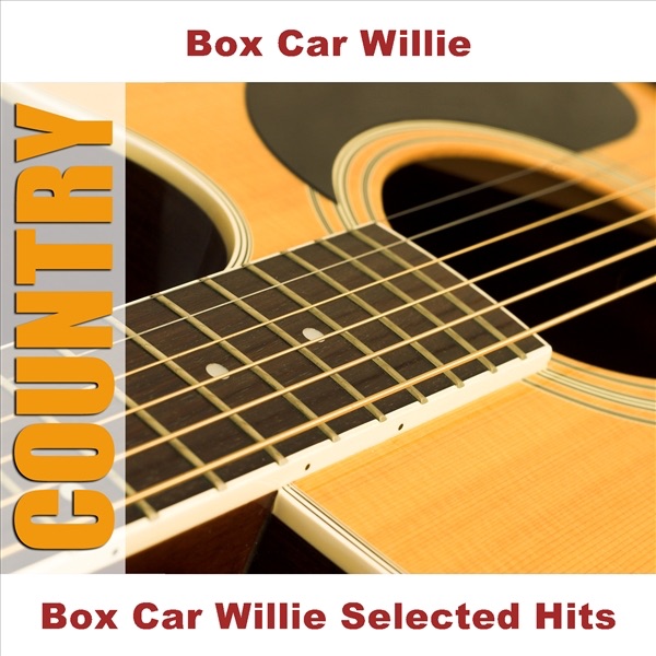 Box Car Willie Selected Hits album cover