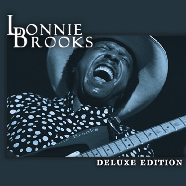 Deluxe Edition: Lonnie Brooks album cover
