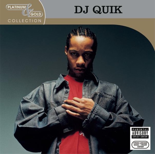 DJ Quik: Platinum & Gold Collection album cover