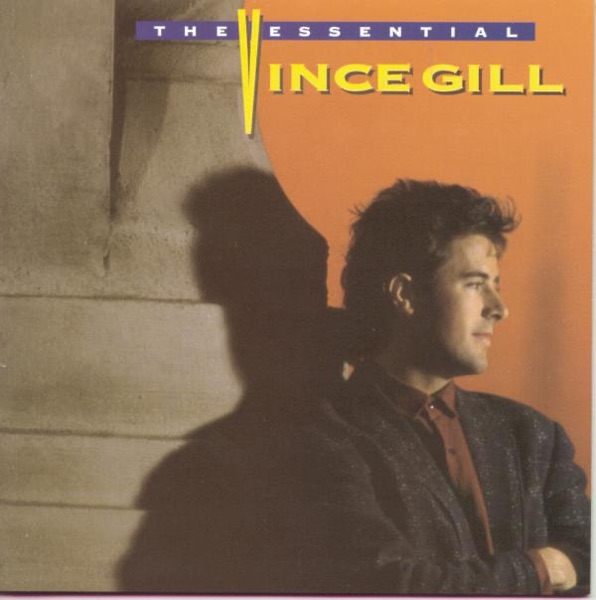 The Essential Vince Gill album cover