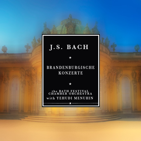Bach: Brandenburgische Konzerte "The Complete Works" (Brandenburg Concertos) (Stereo Remaster) album cover