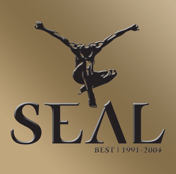 Seal: Best 1991 - 2004 album cover