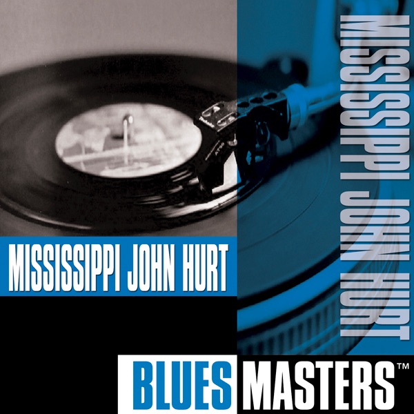 Blues Masters: Mississippi John Hurt album cover