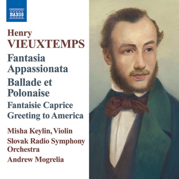 Vieuxtemps: Fantasia appassionata - Ballade et Polonaise - Fantaisie Caprice - Greeting to America album cover