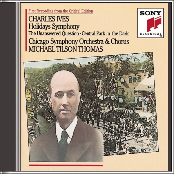 Ives: Holidays (Symphony) - The Unaswered Question - Central Park In the Dark album cover