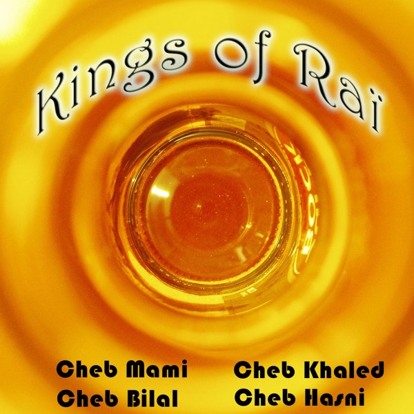 Kings of Raï album cover