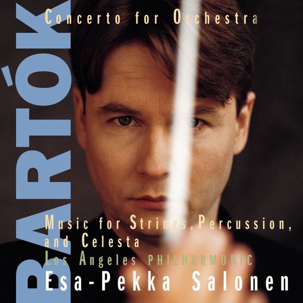 Bartók: Concerto for Orchestra, Music for String Instruments, Percussion and Celesta album cover