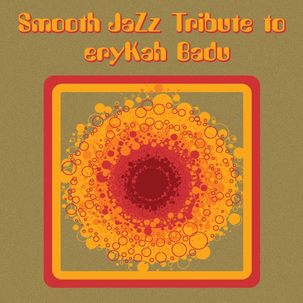 Smooth Jazz Tribute to Erykah Badu album cover