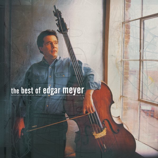 The Best of Edgar Meyer album cover