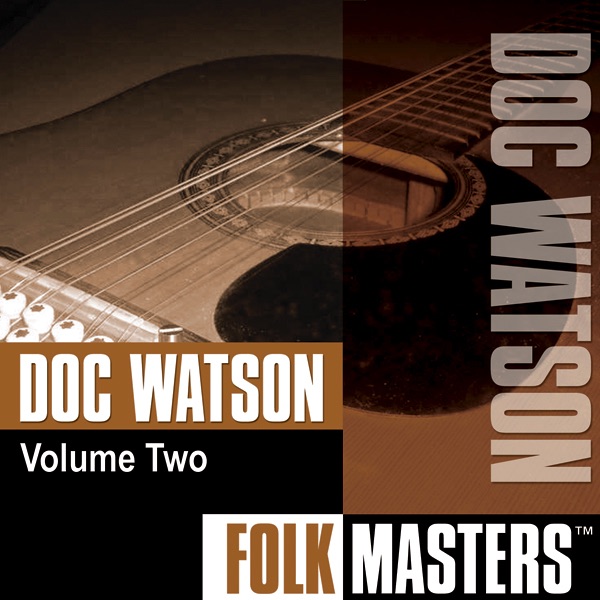 Folk Masters: Doc Watson, Vol. 2 album cover