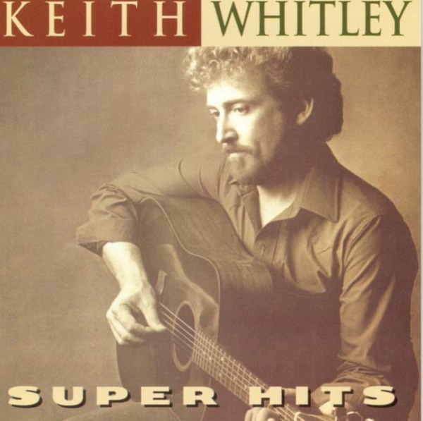 Super Hits: Keith Whitley album cover
