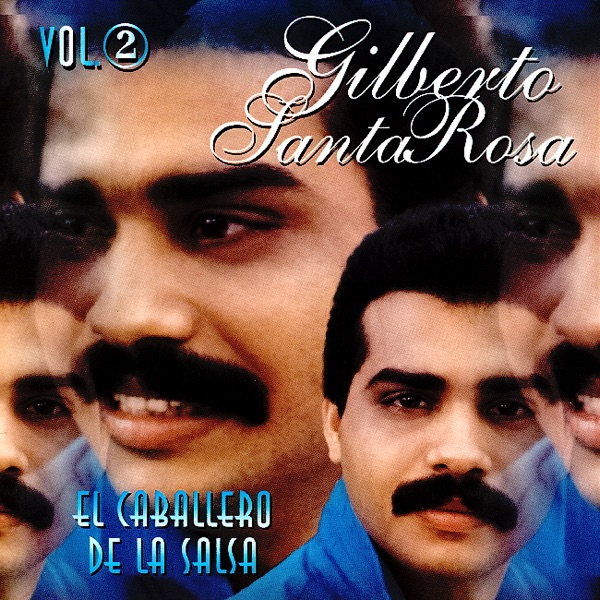 El Caballero de la Salsa - The Best of Vol. 2 album cover