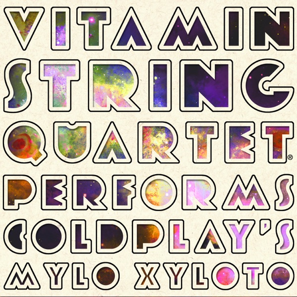 Vitamin String Quartet Performs Coldplay's Mylo Xyloto album cover