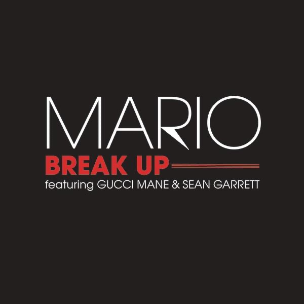 Break Up (feat. Gucci Mane & Sean Garrett) - Single album cover