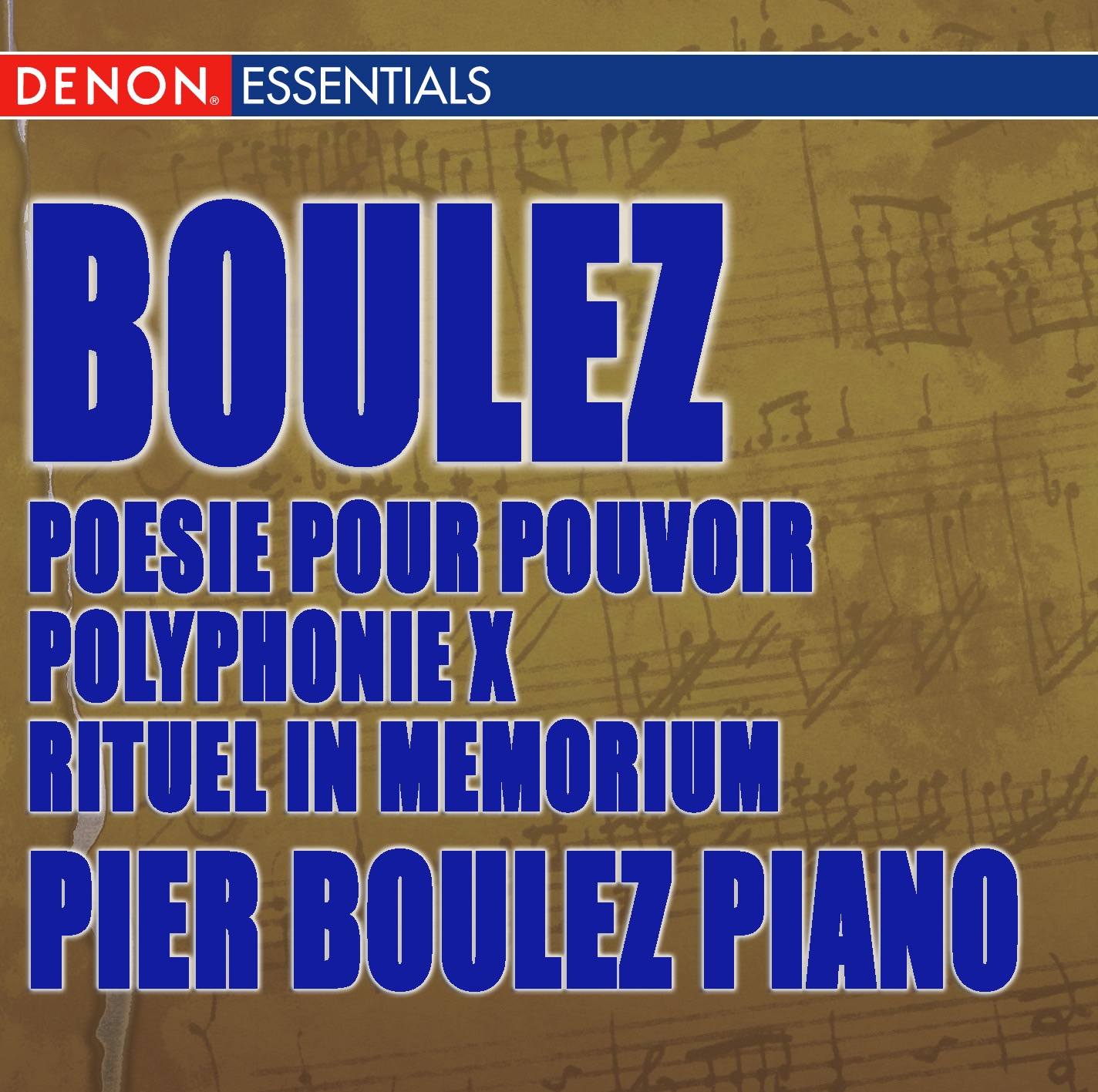 Boulez: Poesie Pour Pouvoir - Polyphonie X - Rituel In Memorium Bruno Maderna - Structures Pour Deux album cover