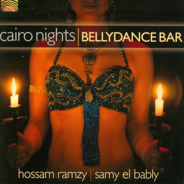 Cairo Nights - Bellydance Bar album cover
