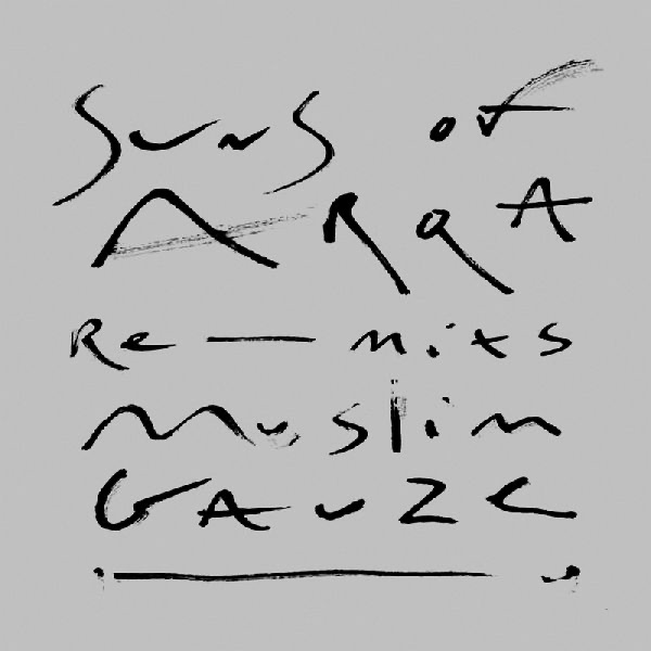 Suns of Arqa Re-mixs Muslimgauze album cover