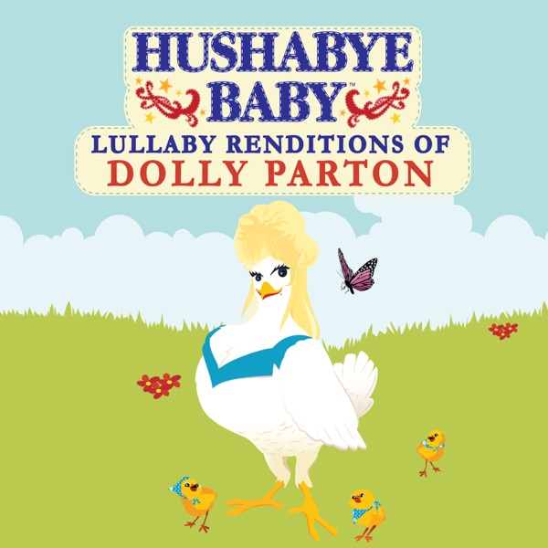 Hushabye Baby: Lullaby Renditions of Dolly Parton album cover