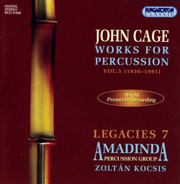 John Cage Works for Percussion Vol.5 (1936-1991), Legacies 7 album cover