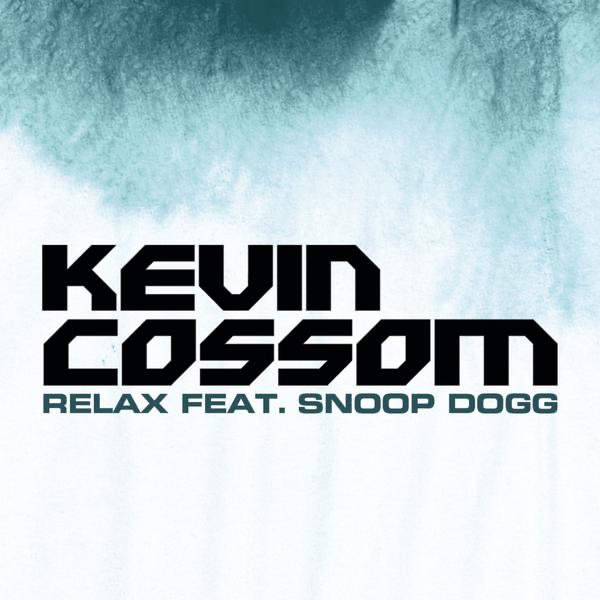 Relax (feat. Snoop Dogg) - Single album cover