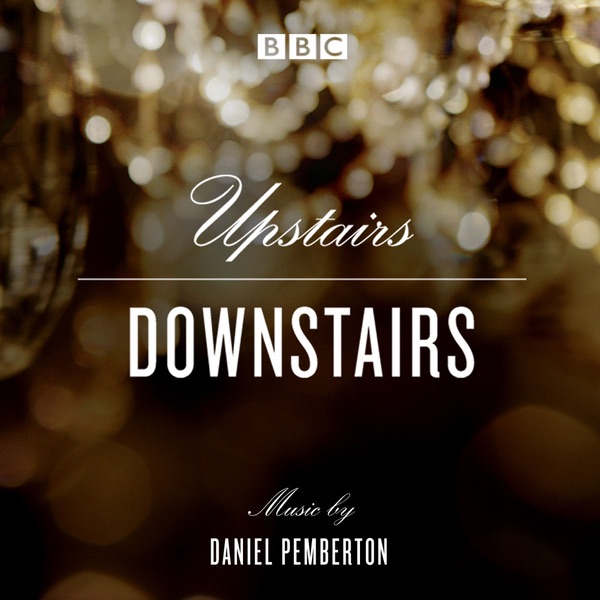 Upstairs Downstairs (Soundtrack from the TV Series) album cover