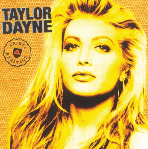Arista Heritage Series: Taylor Dayne album cover