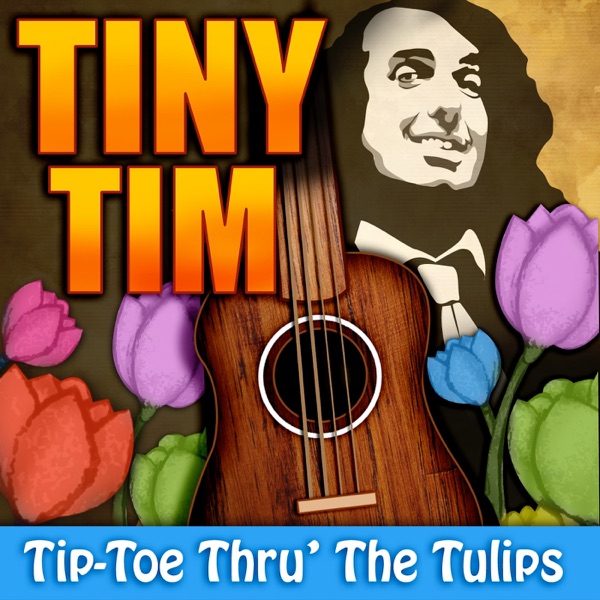 Tip Toe Throught the Tulips album cover