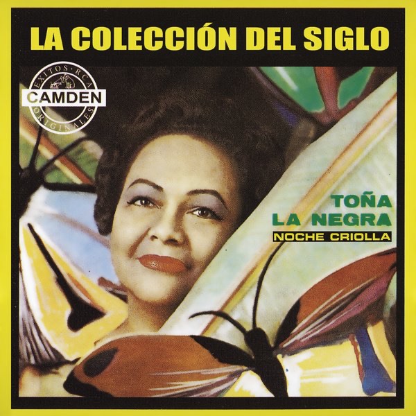 La Colección del Siglo: Toña la Negra - Noche Criolla album cover