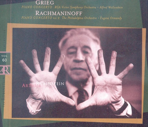 Rubinstein Collection, Vol. 60 - Grieg: Piano Concerto - Rachmaninov: Piano Concerto No. 2 album cover