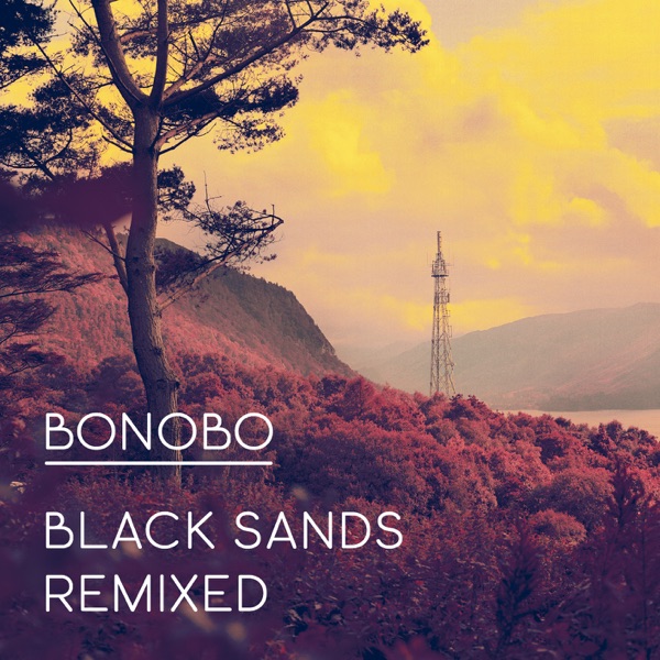 Black Sands Remixed (Bonus Track Version) album cover