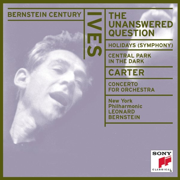 Bernstein Century: Ives - The Unanswered Question album cover
