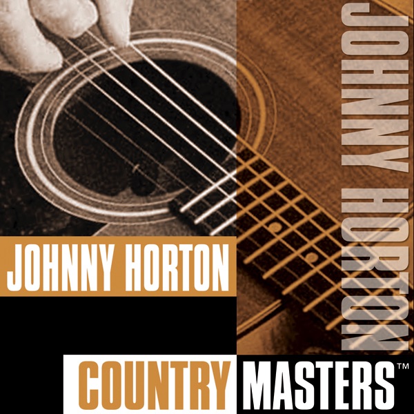 Country Masters: Johnny Horton album cover