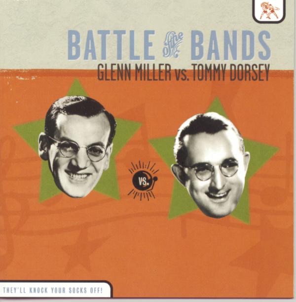Battle of the Bands: Glenn Miller vs. Tommy Dorsey album cover