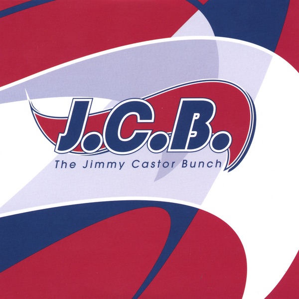 The Jimmy Castor Bunch (Two) album cover