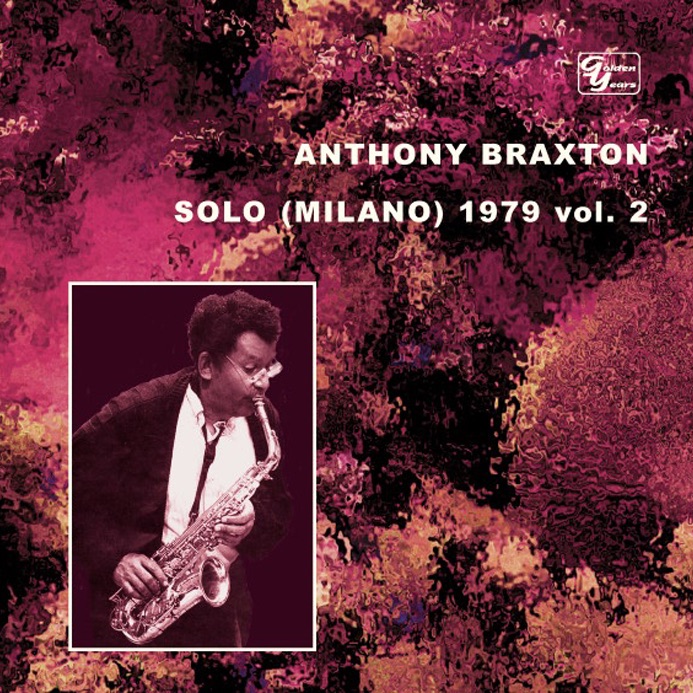 Anthony Braxton solo (Milano) vol.2 album cover