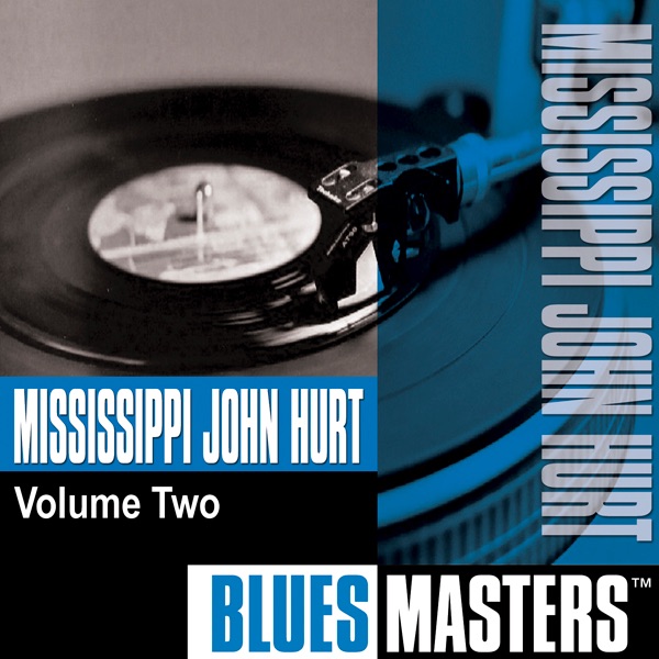 Blues Masters: Mississippi John Hurt, Vol. 2 album cover